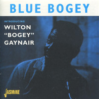Wilton "Bogey" Gaynair - Blue Bogey