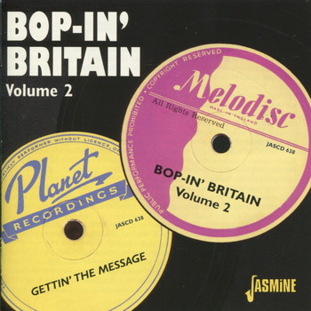 Various Artists - Bop-in' Britain - Gettin' the Message, Vol. 2