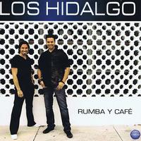 Los Hidalgo - Rumba Y Café