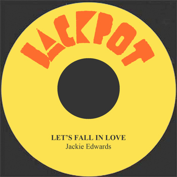Jackie Edwards - Let's Fall In Love