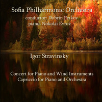 Sofia Philharmonic Orchestra - Igor Stravinsky: Selected Works
