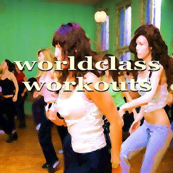 Various Artists - Worldclass Workouts (44 Aerobic Fitness House Music Compilation)