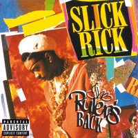 Slick Rick - The Ruler's Back (Explicit)