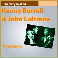 Kenny Burrell, John Coltrane - The Album