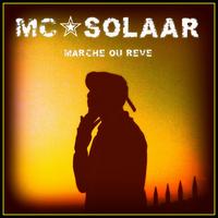 MC Solaar - Marche ou rêve