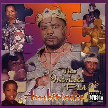 Ambitious - The Intricate Plot (Explicit)