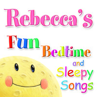 Ingrid DuMosch - Fun Bedtime and Sleepy Songs for Rebecca
