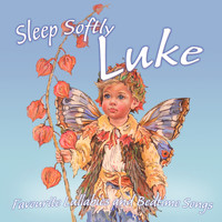 Ingrid DuMosch - Sleep Softly Luke - Lullabies and Sleepy Songs