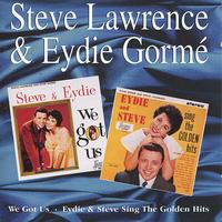 Steve Lawrence & Eydie Gorme - We Got Us / Eydie and Steve Sing the Golden Hits
