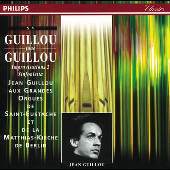 Jean Guillou - J. Guillou - Improvisations 2 - Sinfonietta Vol.15