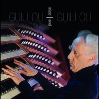 Jean Guillou - Guillou Joue Guillou
