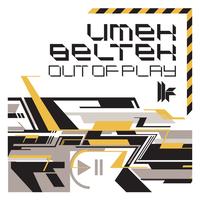 Umek & Beltek - Out Of Play