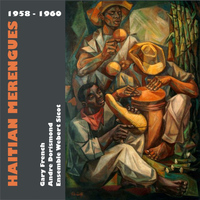 Ensemble Webert Sicot - Haitian Merengues (1958 - 1960)