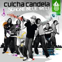 Culcha Candela - Schöne Neue Welt (Digital Version)