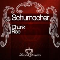 Schumacher - Chunk