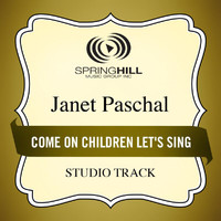 Janet Paschal - Come On Children Let's Sing