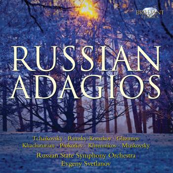 Russian State Symphony Orchestra - Tchaikovsky & Rimsky-Korsakov  & Glazunov & Khachaturian & Prokofiev  & Khrennikov  & Miaskovsky: Russian Adagios