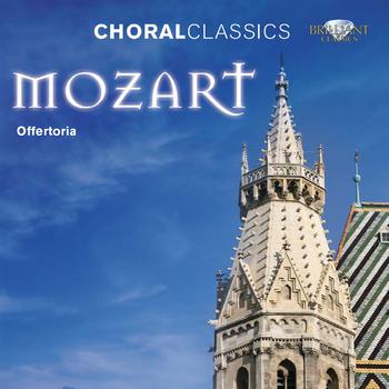 Various Artists - Mozart: Choral Classics, Part IV