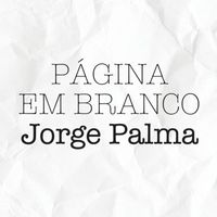 Jorge Palma - Página Em Branco (feat. Os Demitidos)