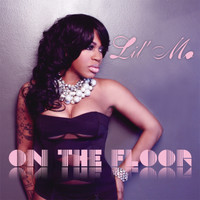 Lil Mo - On The Floor