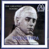 Tito Schipa - Tito Schipa: The Greatest Tenors