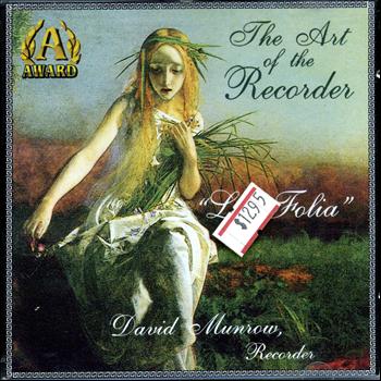 David Munrow - The Art of the Recorder - La Folia