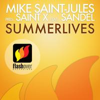 Mike Saint-Jules presents Saint X featuring Sandel - Summerlives
