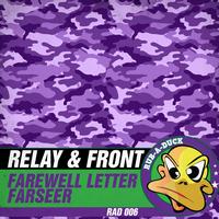 Relay and Front - Farewell Letter / Farseer