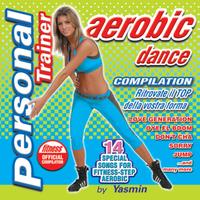 Yasmin - Personal Trainer Aerobic Dance (Ritrovate il top della vostra forma)