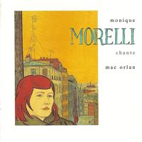 Monique Morelli - Monique Morelli chante Mac Orlan