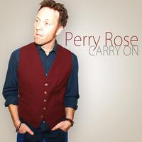 Perry Rose - Carry On