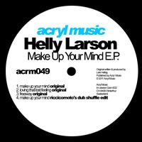 Helly Larson - Make Up Your Mind EP