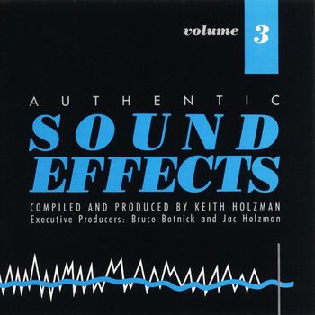 Authentic Sound Effects - Authentic Sound Effects Vol. 3