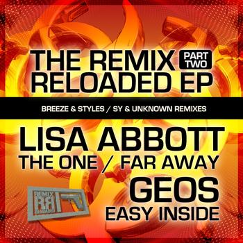 Lisa Abbott, Geos - The Remix Reloaded EP Part 2 (Breeze & Styles / Sy & Unknown)
