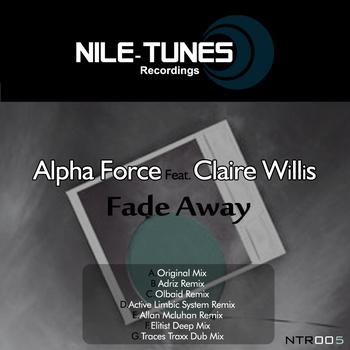 Alpha Force Feat Claire Willis - Fade Away