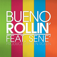 Bueno - Rollin' (single) (Explicit)