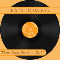Fats Domino - Timeless Rock n Roll: Fats Domino