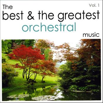 Various Artists - The Best and the Greatest Orchestral Music - Vol.One