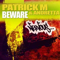 Patrick M & Andretta - Beware