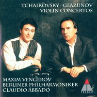 Maxim Vengerov - Tchaikovsky & Glazunov: Violin Concertos