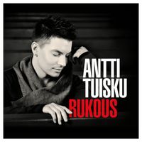 Antti Tuisku - Rukous