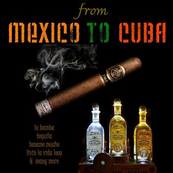 Various Artists - From Mexico To Cuba