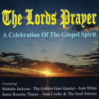 Various Artists - The Lord's Prayer - A Celebration Of The Gospel Spirit