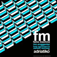 FM - Fame Machine