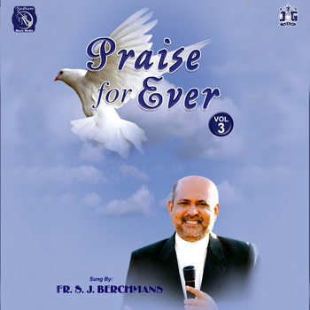 Fr S J Berchmans - Praise For Ever - English - Vol. 3