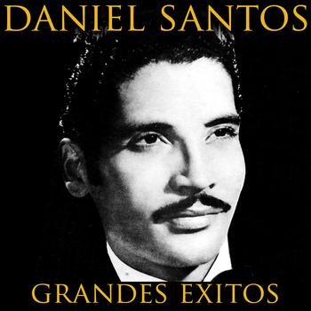 Daniel Santos - Grandes Exitos