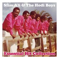Slim Ali & The Hodi Boys - Essential Hit Collection