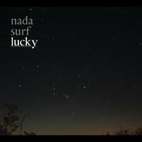 Nada Surf - Lucky (French Version)