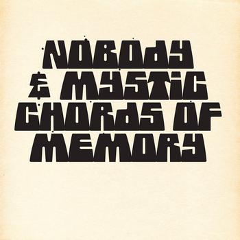 Nobody & Mystic Chords Of Memory - Broaden A New Sound