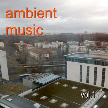 Various Artists - Ambient Music Vol.1      
